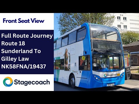 Full Route Journey | Stagecoach NE Bus Route 18 - Sunderland To Gilley Law | NK58FNA/19437