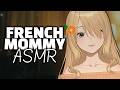 ASMR French Mommy Comfort You When You Have Anxiety