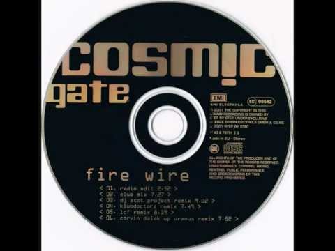 Cosmic Gate - Fire Wire (Corvin Dalek Remix) [EMI Electrola 2001]