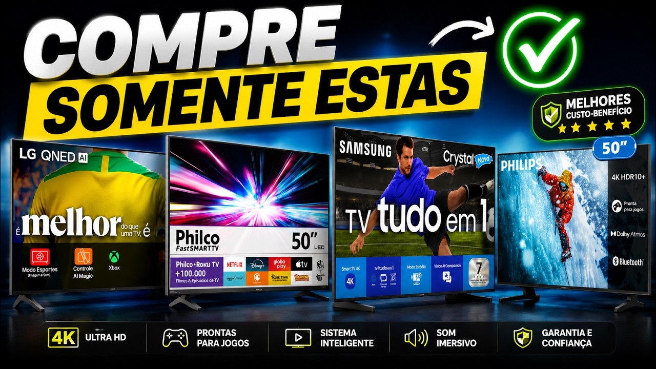 4 SMART TVs que estão COMPENSANDO MUITO comprar em 2026!