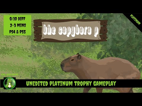 The Capybara P - Unedited Platinum Trophy Playthrough