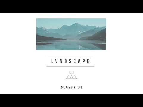 LVNDSCAPE - Season 33 (Mixtape)