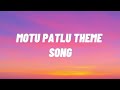 Motu Patlu Theme Song Motu Patlu Lyrics Song Motu Patlu Cartoon Motu Patlu