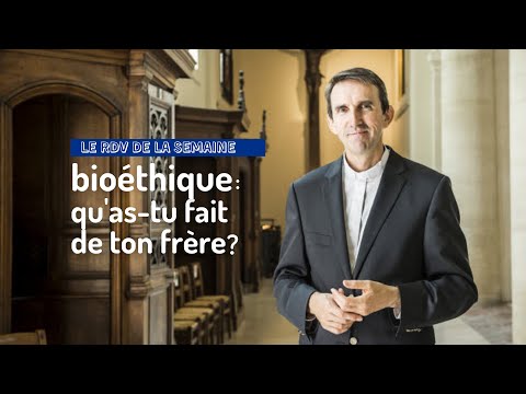Lois de bioéthique : "ne pas s’entendre sur ce qu’est la personne humaine pose un grave problème"