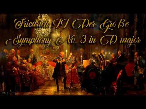 Friedrich II Der Große Symphony No  3 in D major [Classical German piece]