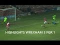 GOALS Wrexham AFC 3 Forest Green Rovers 1