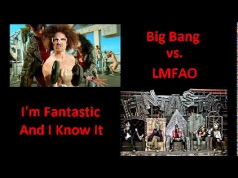 Big Bang vs. LMFAO - I'm Fantastic And I Know It (audio)