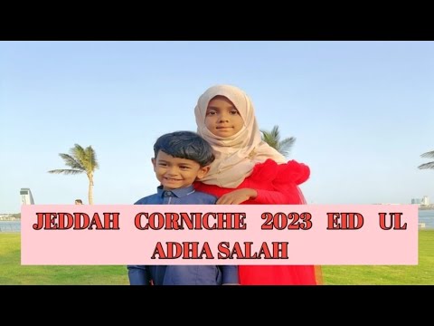 JEDDAH CORNICHE  BEACH (Eid ul adha 2023)