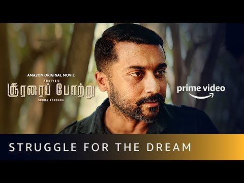 Struggle For The Dream | Soorarai Pottru | Suriya, Aparna | Sudha Kongara |Amazon Original Movie