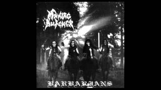Maniac Butcher - Barbarians (Full Album)
