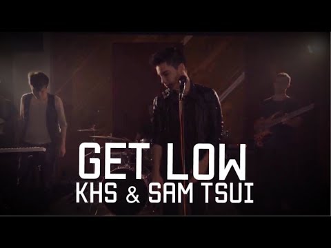 GET LOW - Zedd ft. Liam Payne | Sam Tsui & KHS COVER