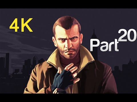 GTA IV 4K GAMEPLAY WALKTHROUGH LET'S PLAY - Part 20 | ThirtyIR.com