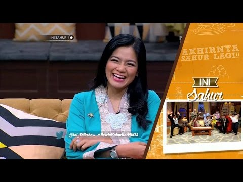 Ini Sahur 14 Juni 2016 Part 4/8 - Titi Kamal dan Kartika Putri
