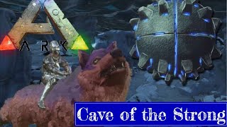 ARTIFACT OF THE STRONG MOST DIFFICULT CAVE  Ark Su