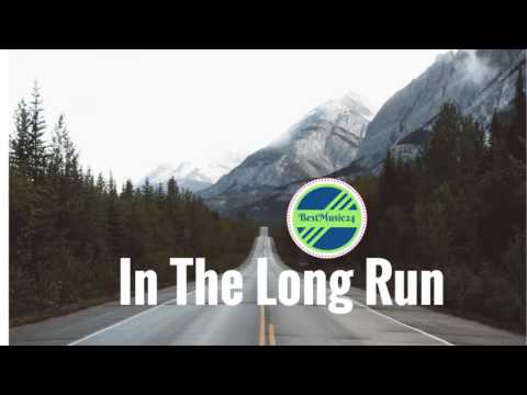 In The Long Run -Johan Glossner[ 2010s Pop Music]-BestMusic24