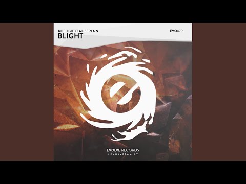Blight (Radio Mix)