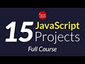 Build 15 JavaScript Projects Vanilla JavaScript Course