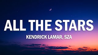 Download lagu Kendrick Lamar, SZA - All The Stars (Lyrics) mp3