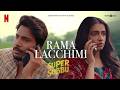 Rama Lacchimi Music Video Super Subbu Sundeep Kishan Mithila Palkar Anudeep Netflix India
