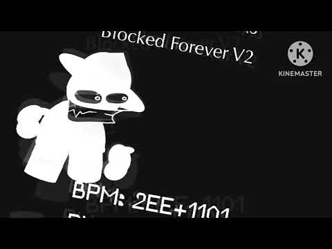 (REUPLOAD) Blocked Forever V2? but i fixed BF's spammy vocals