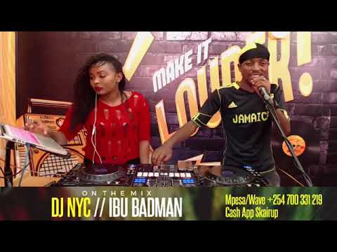 Dj Nyc ft Ibu Badman Live Reggae mix