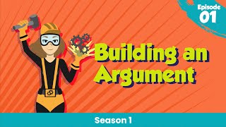 How to Build an Argument with Argument Alice (Ep 01)