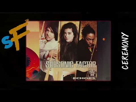 SUBSONIC FACTOR - CEREMONY (Official Audio)