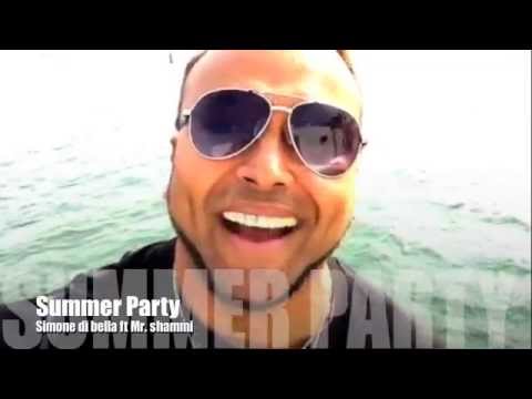 Simone Di Bella Ft. Mr. Shammi - Summer Party (Live oltre oceano)