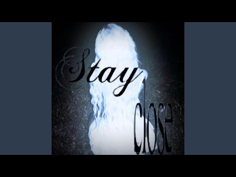 Stay Close (feat. Sillage) (Slowed + Reverb)