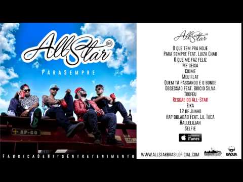 All Star Brasil - Reggae Do All Star (CD Para Sempre 2015)