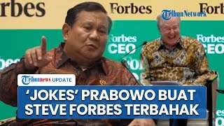 Momen Steve Forbes Terbahak-bahak Dengar Candaan Prabowo Lulusan Oxford Padahal Cuma ke Toko Buku
