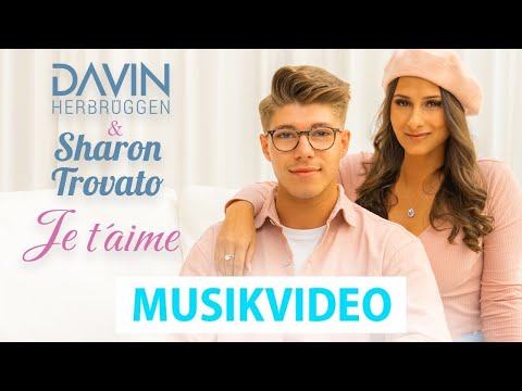 Davin Herbrüggen ft. Sharon Trovato - Je T'aime (Offizielles Video)
