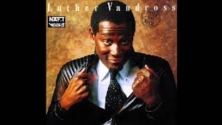 LUTHER VANDROSS  sugar and spice i found me a girl
