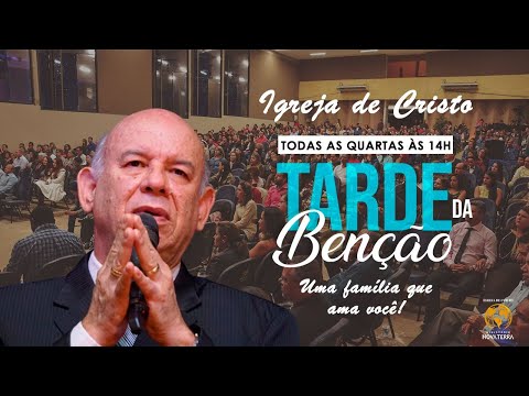 Tarde da Bênção | 28.Jan.2026
