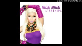 Nicki Minaj - Starships [BBC Clean Radio Edit]