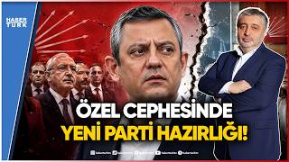 CHP’de Yeni Parti İddiası: Özgür Özel Siyasi Yolunu Mu Ayırıyor