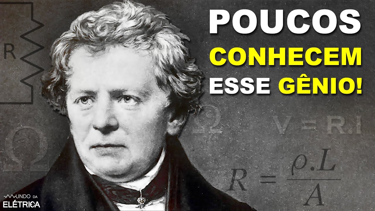LEIS de OHM - A história do Georg Ohm e a RESISTÊNCIA elétrica!