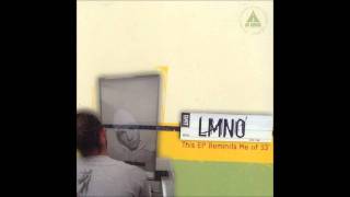 LMNO - Looking for a way out