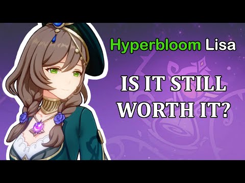 Quick guide: Hyperbloom Lisa - How does this build work (Is it worth using her without her C4?)