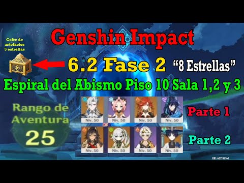 Genshin Impact 6.2 Fase 2 Espiral del Abismo Piso 10 sala 1, 2 y 3 en Rango de Aventura 25