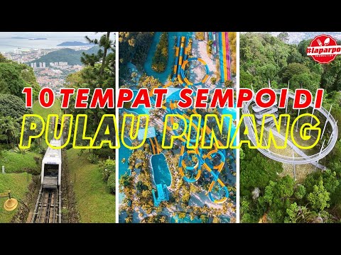 10 TEMPAT SEMPOI DI PULAU PINANG!