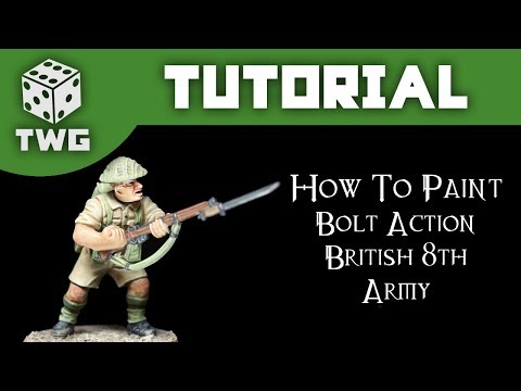 How To Paint British 8th Army - Bolt Action Tutorial