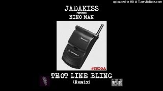 Jadakiss - Thot Line Bling (Remix) Feat. Nino Man