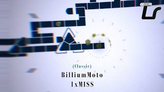 [Project: Trackers #5] BilliumMoto - 1xMISS (Classic) (makk.borealis, oSKYo)