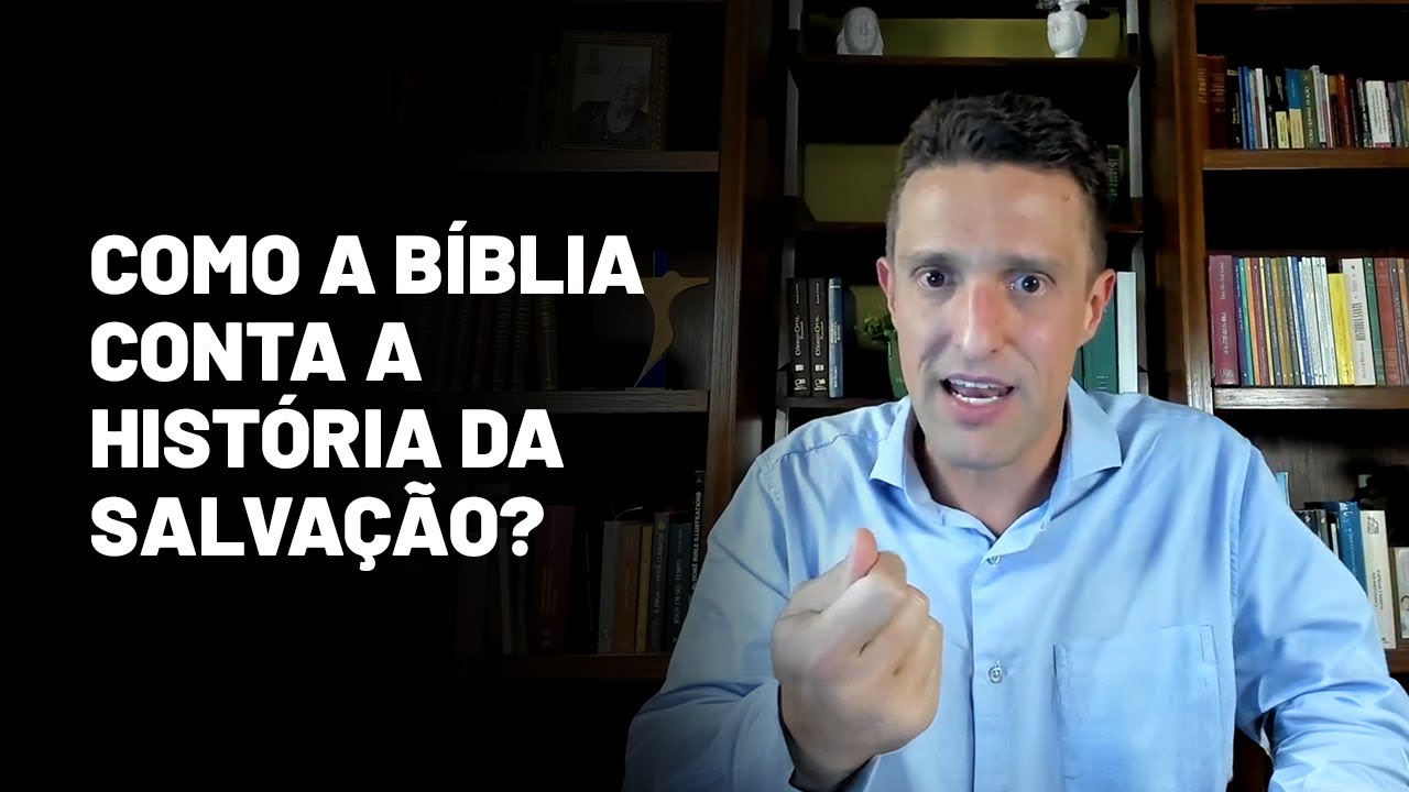 A HISTÓRIA da SALVAÇÃO na BÍBLIA: 10 períodos da história da salvação