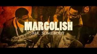 Margolish - Mr Somebody