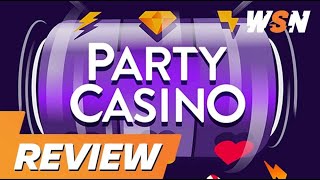 PartyCasino Review: Bonuses, Games, Payment Methods