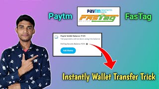 Paytm FasTag Security Balance Transfer Into Paytm Wallet Instantly || 100% Working Trick