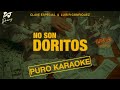 No Son Doritos Clave Especial Luis R Conriquez Karaoke 2o24