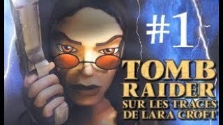 Vidéo Tomb Raider: Sur Les Traces De Lara Croft (Eidos Classic)